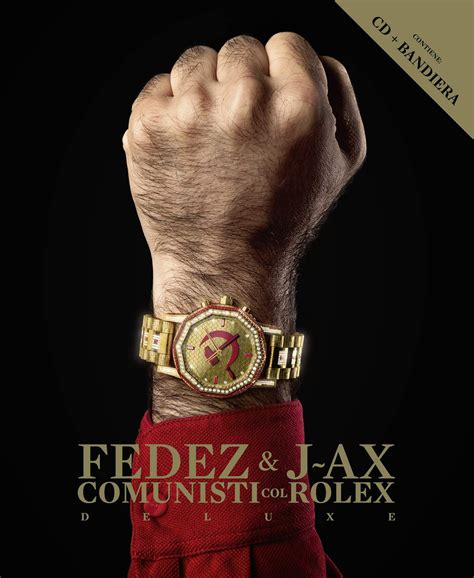 fedez comunisti col rolex canzoni|‎Comunisti col Rolex di J.